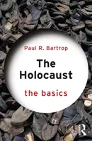Holokaust: Základné informácie - The Holocaust: The Basics