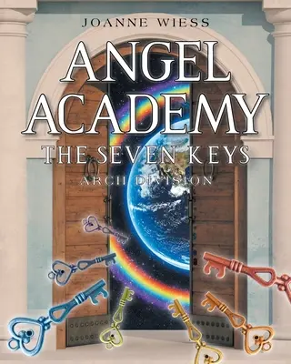 Anjelská akadémia: Sedem kľúčov - Angel Academy: The Seven Keys