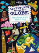 Dobrodružstvá okolo sveta 1: plný máp, aktivít a viac ako 250 samolepiek - Adventures Around the Globe 1: Packed Full of Maps, Activities and Over 250 Stickers