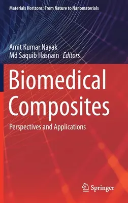 Biomedicínske kompozity: Perspektívy a aplikácie - Biomedical Composites: Perspectives and Applications
