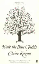 Prechádzka po modrých poliach - Walk the Blue Fields