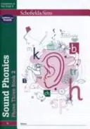 Zvuková fáza fónie 2: EYFS/KS1, vek 4-6 rokov - Sound Phonics Phase Three Book 2: EYFS/KS1, Ages 4-6