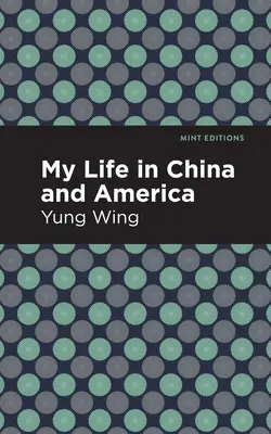 Môj život v Číne a Amerike - My Life in China and America