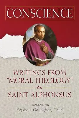 Svedomie: Svätý Alfonz“ - Conscience: Writings from Moral Theology