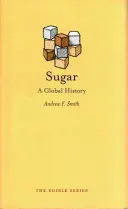 Cukor: Svetové dejiny - Sugar: A Global History