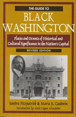 Sprievodca po čiernom Washingtone, revidované ilustrované vydanie - The Guide to Black Washington, Revised Illustrated Edition