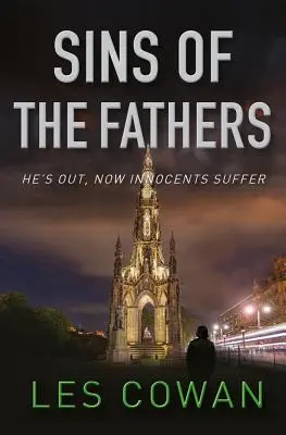 Hriechy otcov: On je vonku, teraz trpia nevinní - Sins of the Fathers: He's out, now innocents suffer