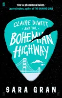 Claire DeWittová a česká diaľnica - Claire DeWitt and the Bohemian Highway