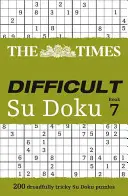Kniha 7: The Times Difficult Su Doku - The Times Difficult Su Doku Book 7