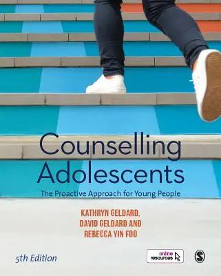 Poradenstvo pre dospievajúcich: Proaktívny prístup k mladým ľuďom - Counselling Adolescents: The Proactive Approach for Young People