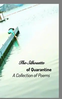 Silueta karantény - The Silhouette of Quarantine