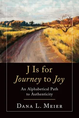 J ako Cesta k radosti - J Is for Journey to Joy