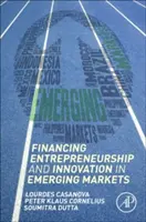 Financovanie podnikania a inovácií na rozvíjajúcich sa trhoch - Financing Entrepreneurship and Innovation in Emerging Markets