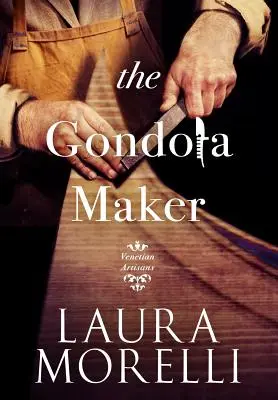 Výrobca gondol - The Gondola Maker