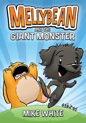 Mellybean a obrovská príšera - Mellybean and the Giant Monster