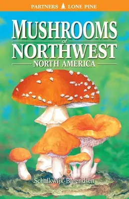 Huby severozápadnej časti Severnej Ameriky - Mushrooms of Northwest North America