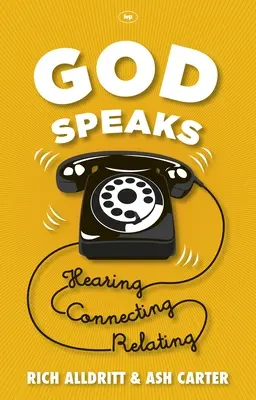 Boh hovorí: Vydanie: 1. diel - Počúvanie, spájanie, vzťahovanie sa - God Speaks: Listening, Connecting, Relating