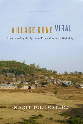 Village Gone Viral: Pochopenie šírenia politických modelov v digitálnom veku - Village Gone Viral: Understanding the Spread of Policy Models in a Digital Age