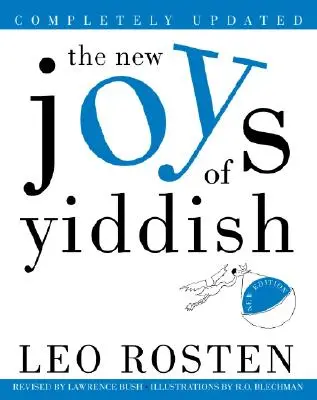 Nové radosti jidiš: Úplne aktualizované novinky - The New Joys of Yiddish: Completely Updated