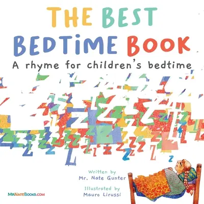 Najlepšia kniha pred spaním: Rýmovačka pre deti pred spaním - The Best Bedtime Book: A rhyme for children's bedtime