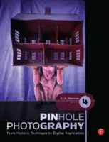 Dierková fotografia: Od historickej techniky k digitálnej aplikácii - Pinhole Photography: From Historic Technique to Digital Application