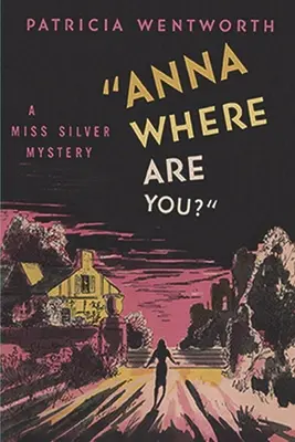 Anna, kde si? - Anna, Where Are You?