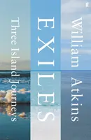 Vyhnanci - Tri ostrovné cesty - Exiles - Three Island Journeys