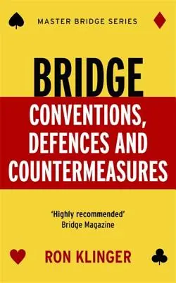 Bridžové konvencie, obrany a protiopatrenia - Bridge Conventions, Defences and Countermeasures