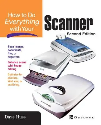 Ako robiť všetko so skenerom - How to Do Everything with Your Scanner
