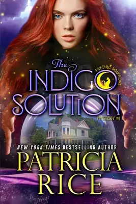 Indigové riešenie: Záhada psychických riešení č. 1 - The Indigo Solution: Psychic Solutions Mystery #1