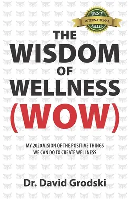 Múdrosť wellness - The Wisdom of Wellness