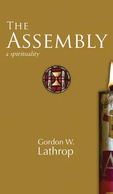 Zhromaždenie: Duchovnosť - The Assembly: A Spirituality