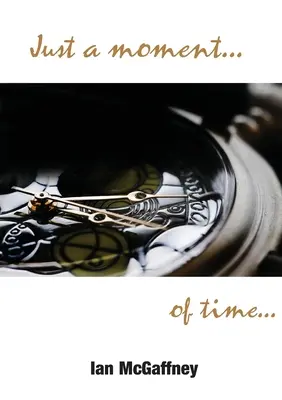 Len chvíľu... času... - Just a moment...of time...