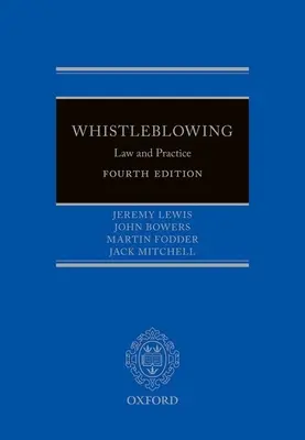 Whistleblowing: Právo a prax - Whistleblowing: Law and Practice