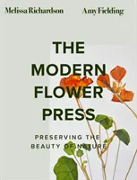 Moderná kvetinová tlač - Zachovanie krásy prírody - Modern Flower Press - Preserving the Beauty of Nature