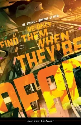 Nájdeme ich, až keď sú mŕtvi 2. diel: 2. diel - We Only Find Them When They're Dead Vol. 2: Volume 2