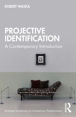 Projekčná identifikácia: Súčasný úvod - Projective Identification: A Contemporary Introduction