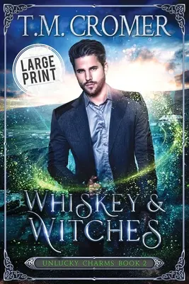 Whiskey a čarodejnice - Whiskey & Witches