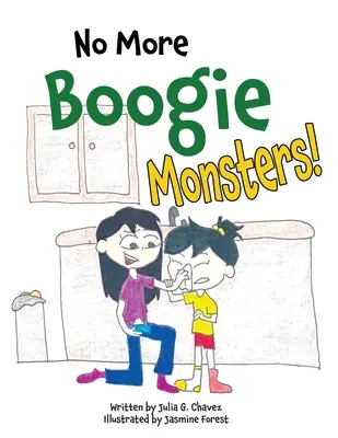 Už žiadne strašidlá! - No More Boogie Monsters!