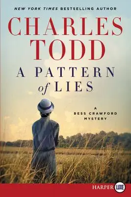 Vzor lží: Záhada Bess Crawfordovej - A Pattern of Lies: A Bess Crawford Mystery
