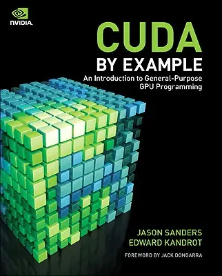 Cuda na príklade: Úvod do programovania všeobecného grafického procesora - Cuda by Example: An Introduction to General-Purpose Gpu Programming