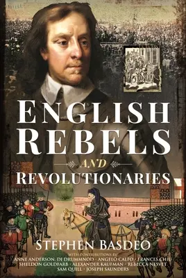 Anglickí rebeli a revolucionári - English Rebels and Revolutionaries