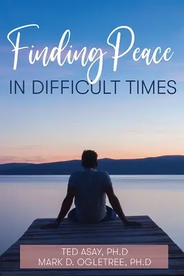 Nájsť pokoj v ťažkých časoch - Finding Peace in Difficult Times
