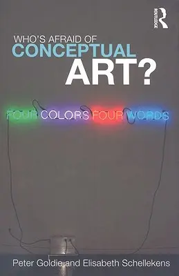 Kto sa bojí konceptuálneho umenia? - Who's Afraid of Conceptual Art?