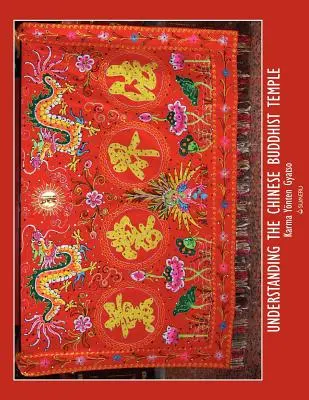 Pochopenie čínskeho budhistického chrámu - Understanding the Chinese Buddhist Temple