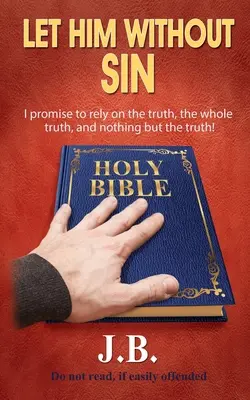 Nech je bez hriechu - Let Him Without Sin