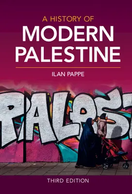 Dejiny modernej Palestíny - A History of Modern Palestine