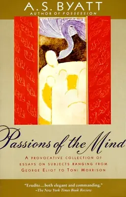 Vášne mysle: Vybrané spisy - Passions of the Mind: Selected Writings