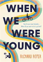 Keď sme boli mladí - When We Were Young