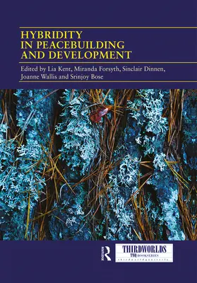Hybridita v budovaní mieru a rozvoji: Kritický a reflexívny prístup - Hybridity in Peacebuilding and Development: A Critical and Reflexive Approach